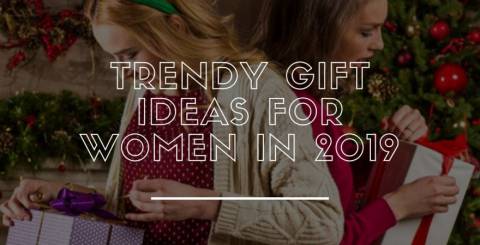 Trendy-gift-ideas-for-women-in-2019 Trendy-gift-ideas-for-women-in-2019
